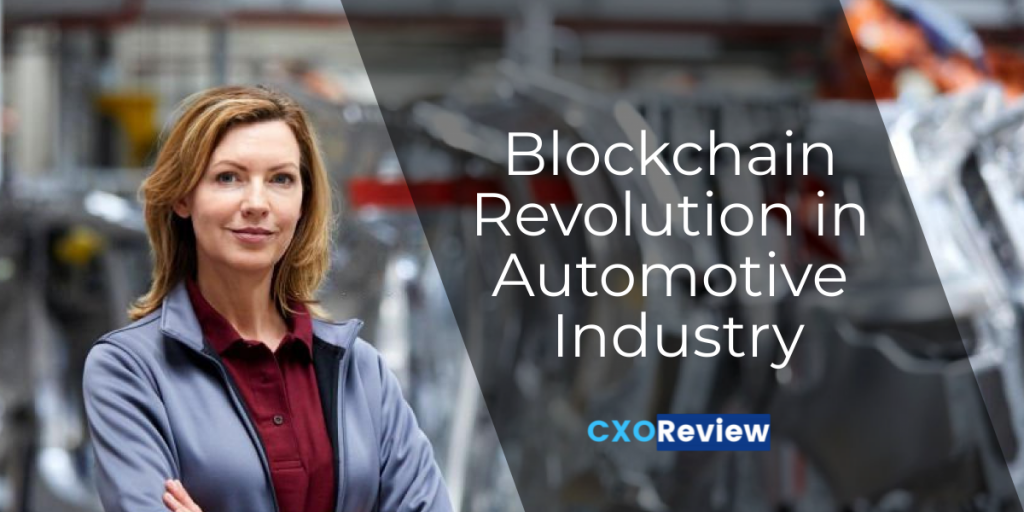 Blockchain Revolution In Automotive Industry | Cxoreview
